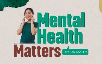 Mental Health Matters: Let’s Talk About It!