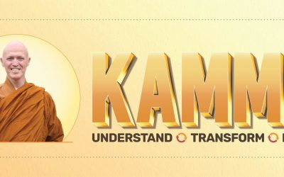 Kamma: Understand • Transform • Be Free