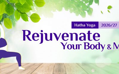 Hatha Yoga 2026/27 Rejuvenate Your Body & Mind