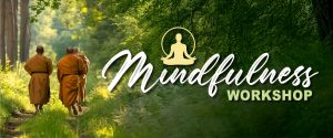 Mindfulness Workshop