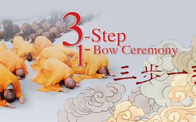 Three Steps, One Bow Ceremony 三步一拜